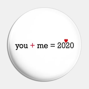 BEST ~ Lovely Happy New Year 2020 You and Me Design Pin