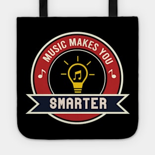 Music makes you smarter Tote