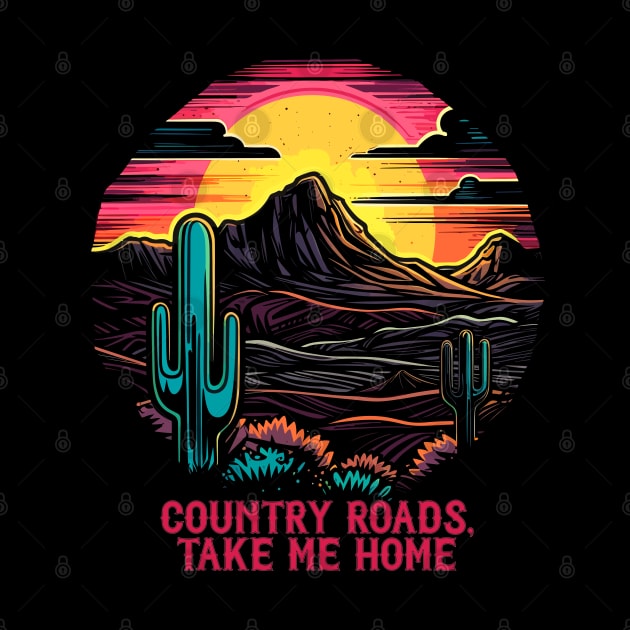 Country Roads .... Take Me Home by DankFutura