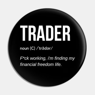 Funny Trader Definition Pin