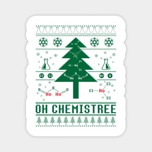 Oh Chemistree Ugly Sweater Christmas Tree Chemisty T-Shirt For A Chemist, Chemistry Teacher / Student, Science Fan, Atheist / Periodic Table Magnet