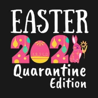 Easter 2021 T-Shirt