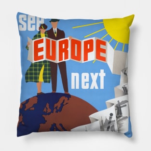 See Europe Next Vintage Poster 1920 Pillow