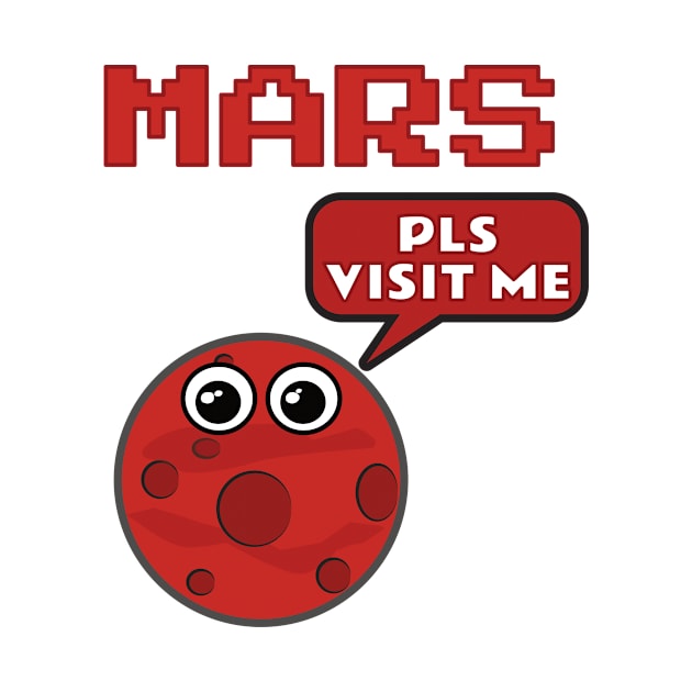 Mars Pls Visit Me by emojiawesome