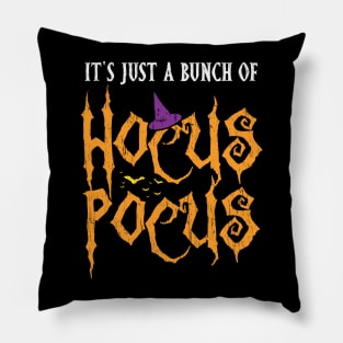 'It's Just A Bunch Of Hocus Pocus' Hocus Pocus Pillow