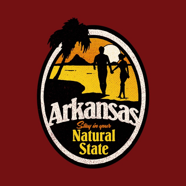 Arkansas - Stay In Your Natural State by rt-shirts