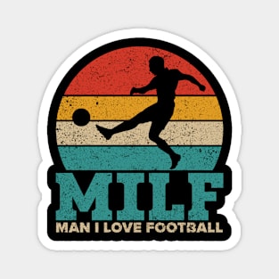 Funny Milf Football Player Vintage MILF Man I Love Football Magnet