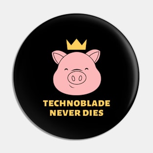 Technoblade never dies classic - Technoblade Pin