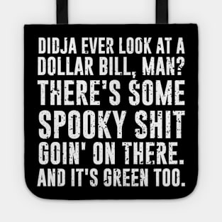 Dazed and Confused Quote Tote