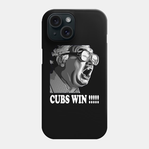 CUBS WIN // HARRY CARAY Phone Case by Niko Neon