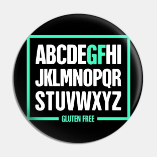 Funny Gluten Free Celiac Disease Pin