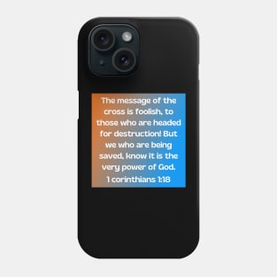 Bible Verse 1 Corinthians 1:18 | Christian Phone Case