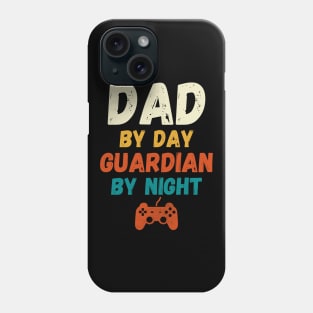 Dad By Day Guardian By Night Phone Case