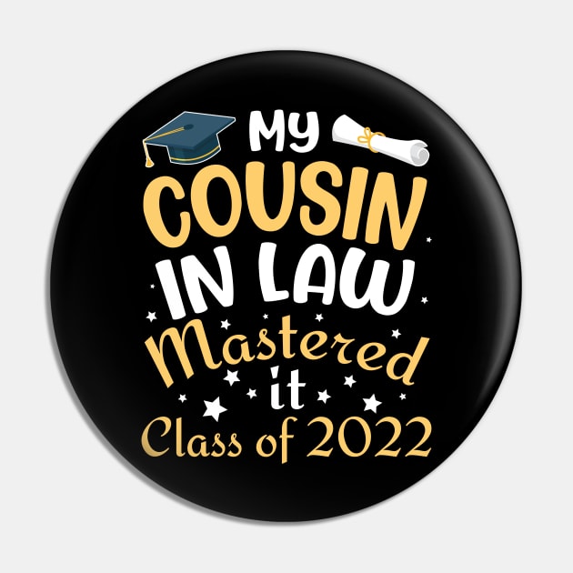 My Cousin In Law Mastered It Class Of 2022 Senior Student Pin by Cowan79