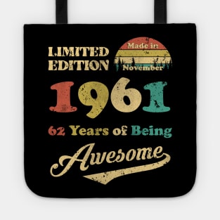 Made In November 1961 62 Years Of Being Awesome Vintage 62nd Birthday Tote