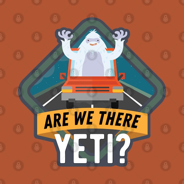 Are We There Yeti? by sentinelsupplyco