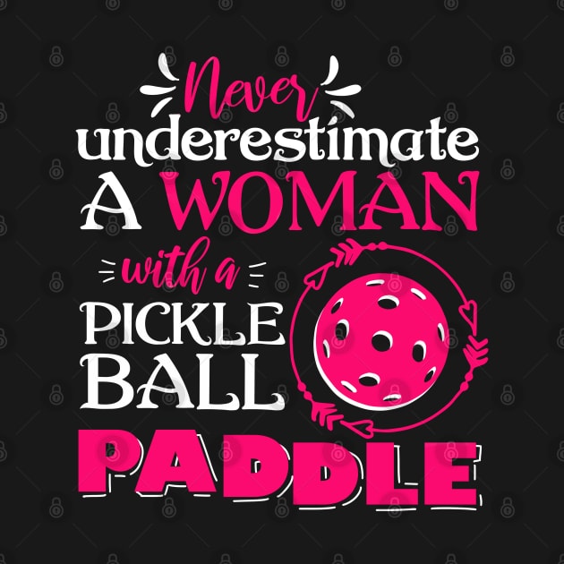 Womens Pickleball Gift Never Underestimate Pickleball Print by Linco