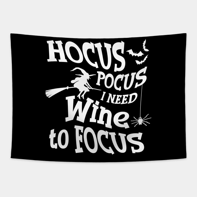 Hocus Pocus I Need Wine To Focus Tapestry by goldstarling