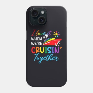 We're Cruisin Together Cruise Couple 2024 LGBT Phone Case