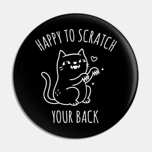 Cat With Sharp Claws Happy To Scratch Your Back Pin