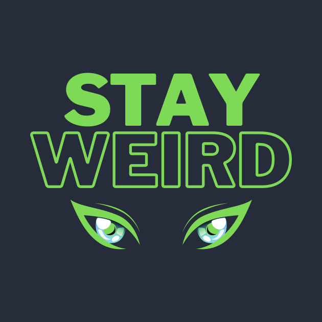 stay weird green lime by MGuyerArt