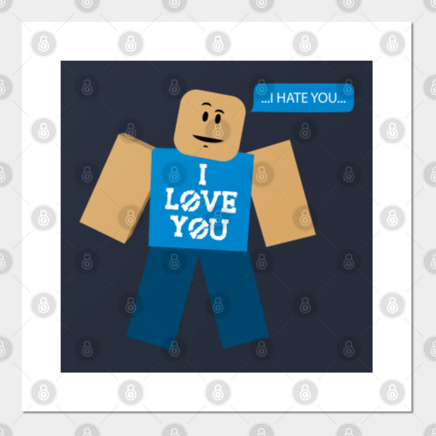 Roblox Memes Roblox Affiche Et Impression D Art Teepublic Fr - decal 1 i hate you roblox