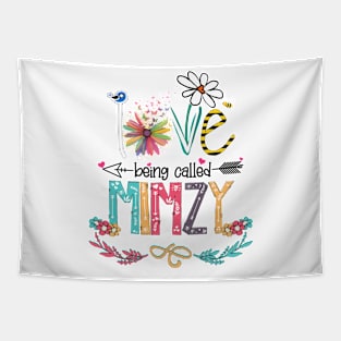 Love Being Called Mimzy Happy Mother's Day Tapestry