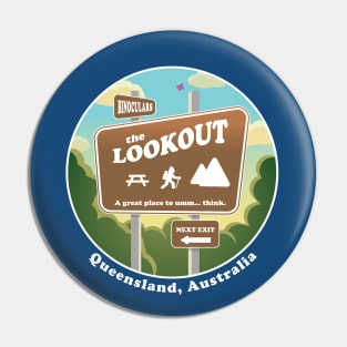 The Lookout Sign Pin