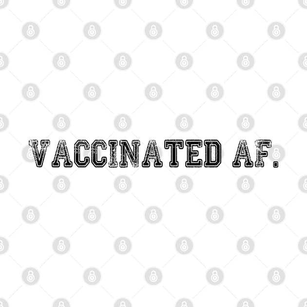 Vaccinated AF by ForYouByAG