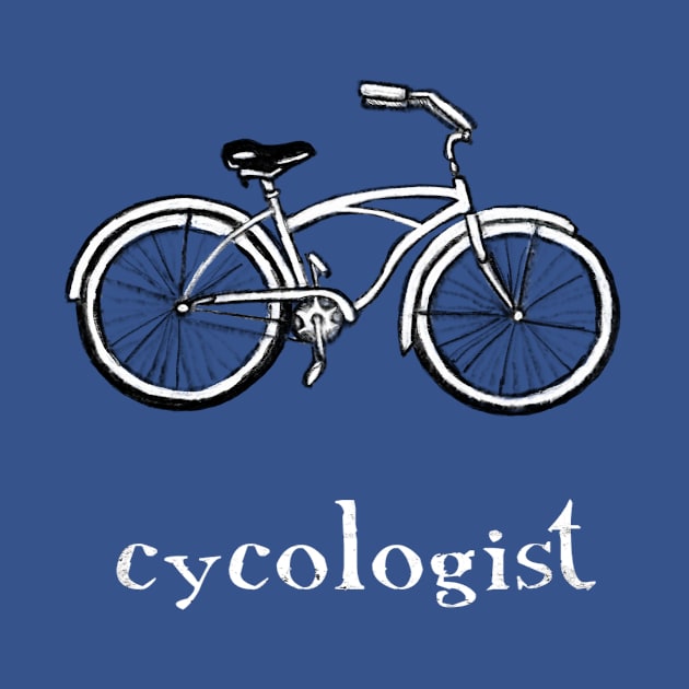 Cycologist Funny Bike Bicycle Humor by pepekauai