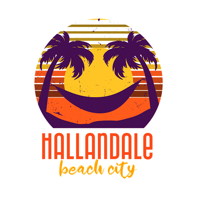 Hallandale Beach City by Be Yourself Tees