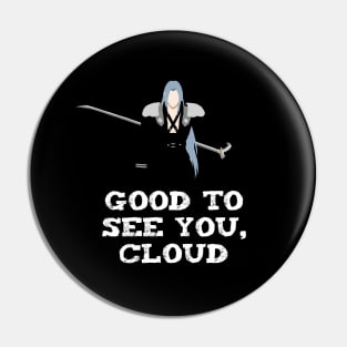 Memorable Sephiroth Quote Final Fantasy VII Pin