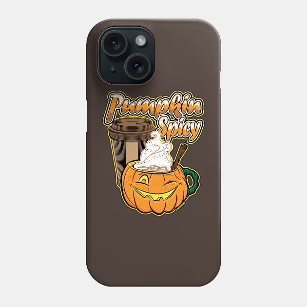 Pumpkin Spicy by eShirtLabs Phone Case by eShirtLabs