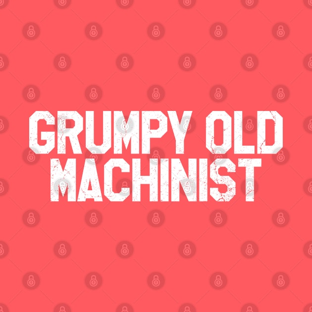 Grumpy Old Machinist by CuteCoCustom