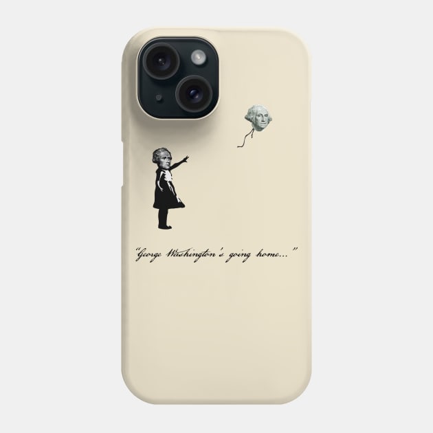 George Washington's Going Home Phone Case by Smidge_Crab