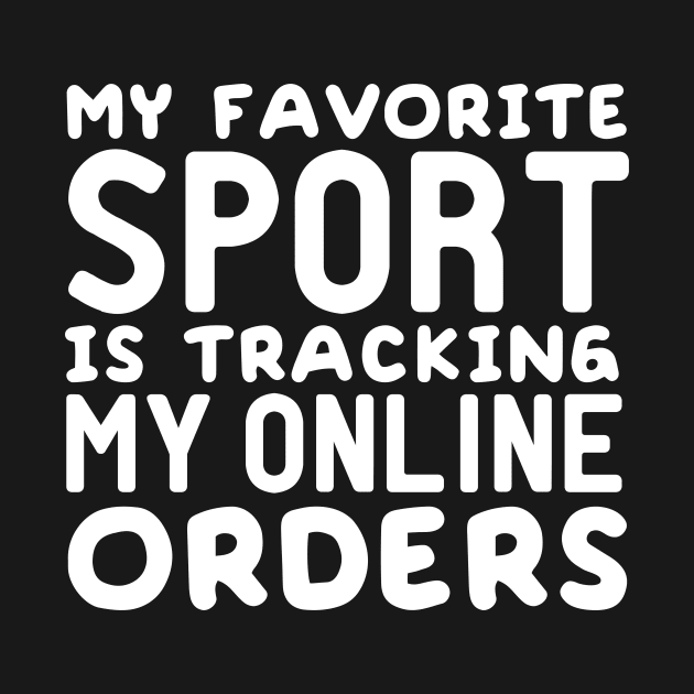 My Favorite Sport is Tracking My Online Orders by StoreDay