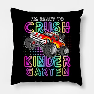 I'm Ready To Crush Kinder Garten Pillow