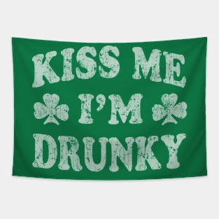 Kiss Me I'm Drunky St Patrick's Day Funny Humor Tapestry