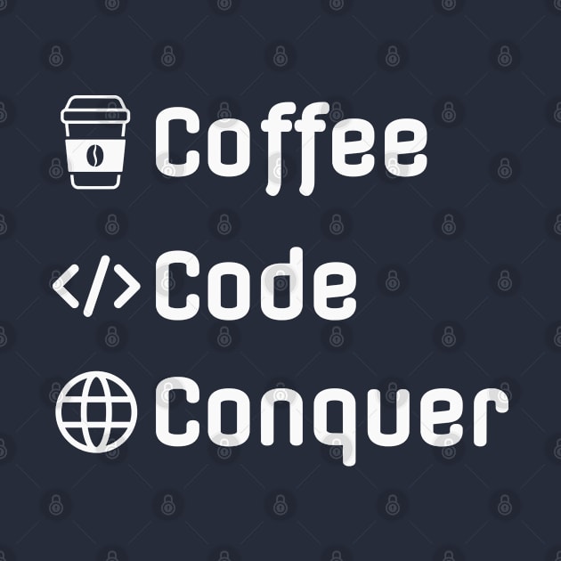 Funny web developer - Coffee Code Conquer by LittleAna