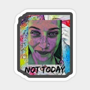 Not Today (freckles art) Magnet