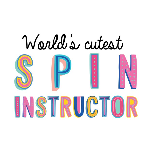 Spin Instructor Gifts | World's cutest Spin Instructor by BetterManufaktur