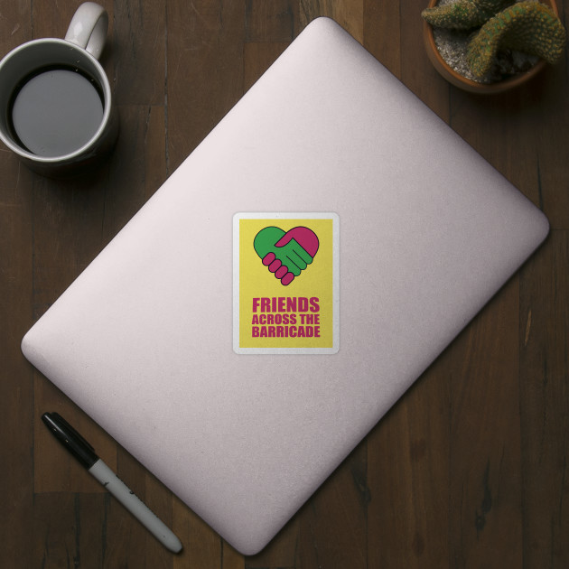 Friends Across The Barricade - Derry Girls - Sticker