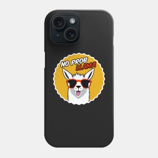 No Probllama - Llama Art Phone Case