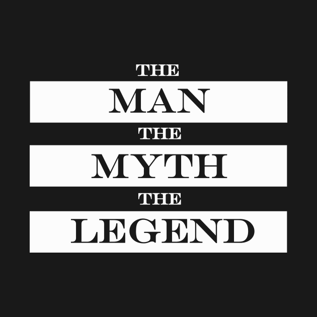 the man the myth the legend by NotComplainingJustAsking