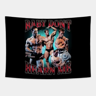 Mike O'Hearn Baby Don't Hurt Me Tapestry