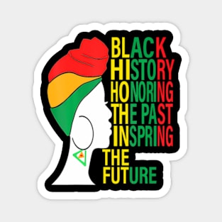 Honoring Past Inspiring Future Men Women Black History Month Magnet