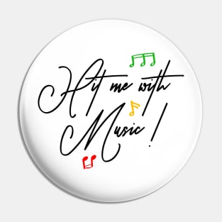 Hit Me With Music Handwritten Reggae Pin