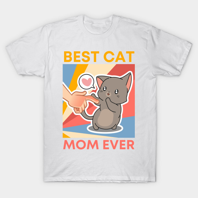 Discover Best Cat Mom Ever Retro Style - Best Cat Mom Ever - T-Shirt