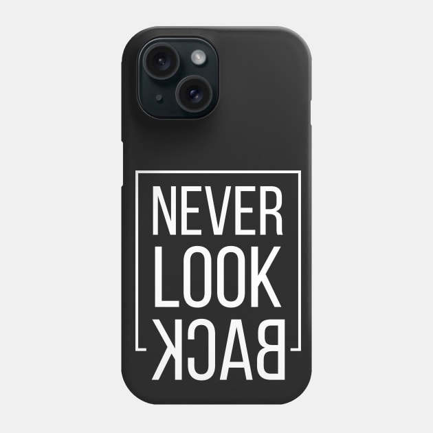 Never Look Back Phone Case by launakey