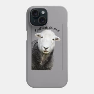 I Just Really Like Sheep Phone Case